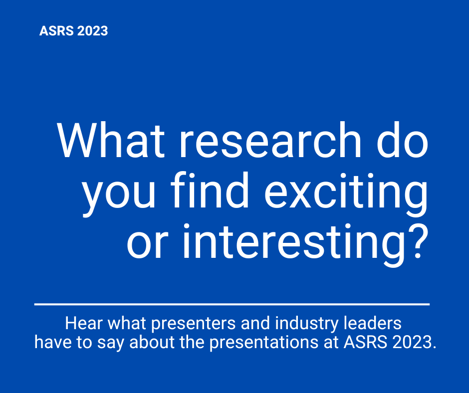 ASRS 2023: Topics at the annual meeting researchers found most exciting