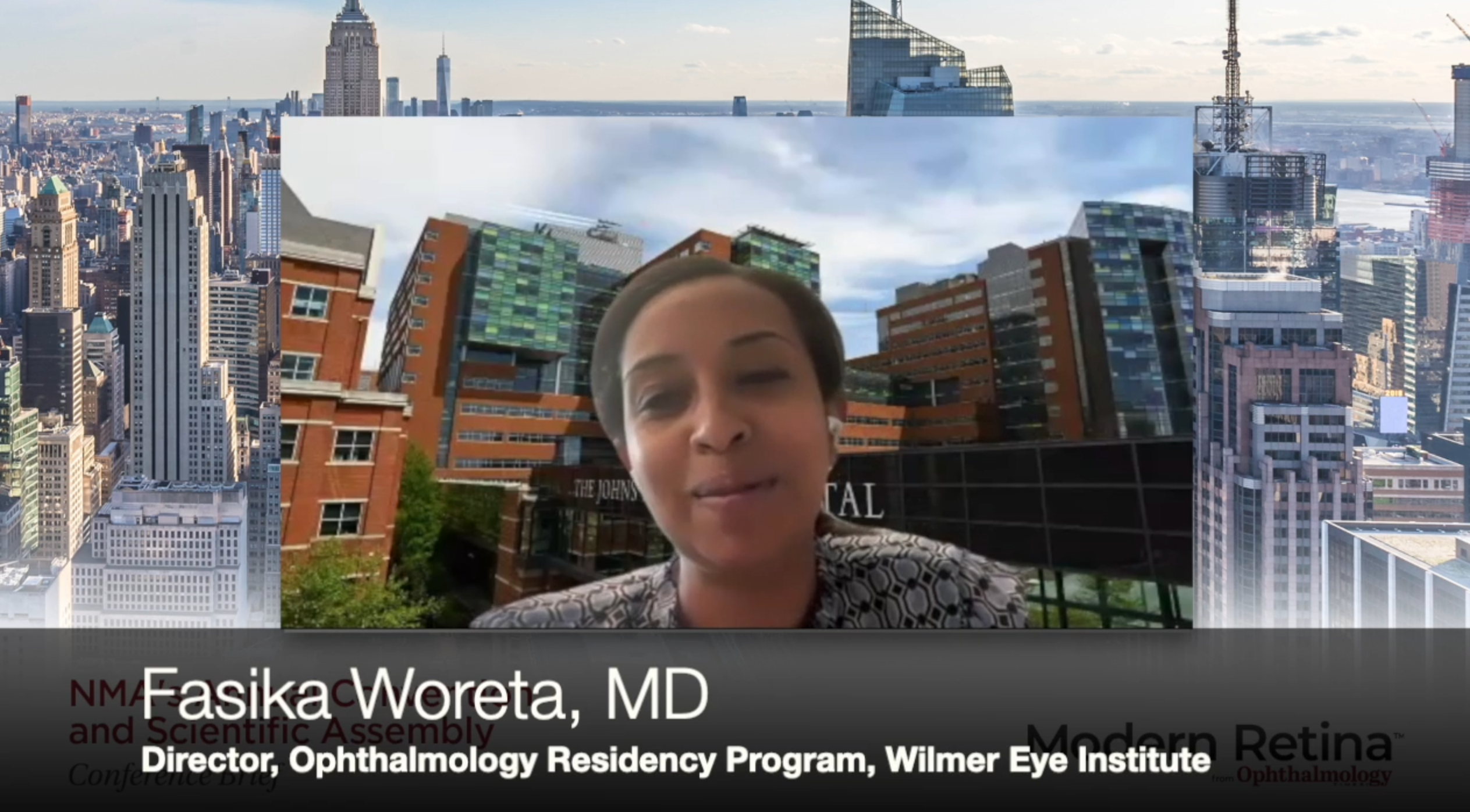 Fasika Woreta, MD, MPH, Eugene de Juan, M.D. Professor of Ophthalmic Education at Wilmer Eye Institute’s Baltimore and Columbia locations, discusses the NMA meeting